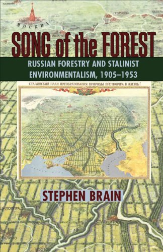 Stock image for Song of the Forest: Russian Forestry and Stalinist Environmentalism, 1905?1953 (Russian and East European Studies) for sale by GF Books, Inc.
