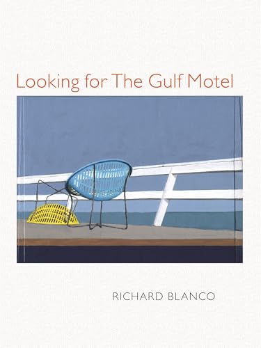 Looking for The Gulf Motel (Pitt Poetry Series)