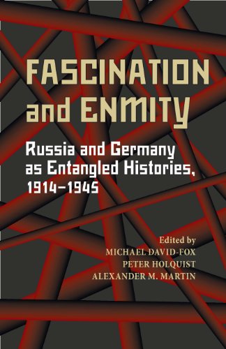 Beispielbild fr Fascination and Enmity: Russia and Germany as Entangled Histories, 1914 "1945 (Russian and East European Studies) zum Verkauf von Open Books West Loop