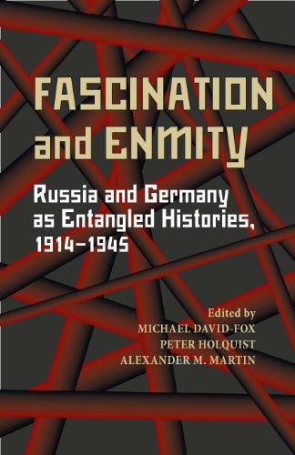 Imagen de archivo de Fascination and Enmity: Russia and Germany as Entangled Histories, 1914 "1945 (Russian and East European Studies) a la venta por Open Books West Loop