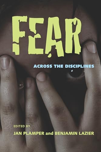 Stock image for Fear: Across the Disciplines for sale by Books Unplugged