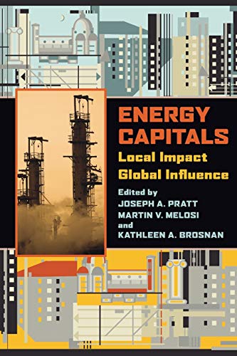 Stock image for Energy Capitals: Local Impact, Global Influence for sale by ThriftBooks-Atlanta