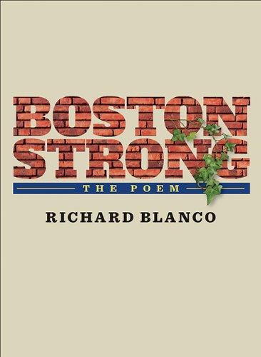 Beispielbild fr Boston Strong: The Poem to benefit The One Fund Boston zum Verkauf von Midtown Scholar Bookstore