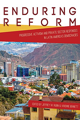 Stock image for Enduring Reform: Progressive Activism and Private Sector Responses in Latin America's Democracies (Pitt Latin American Series) for sale by Housing Works Online Bookstore