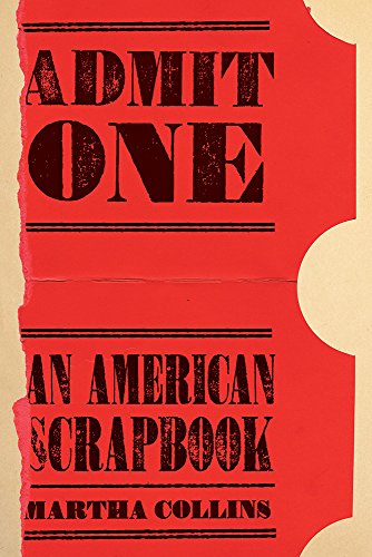 Stock image for Admit One: an American Scrapbook for sale by Better World Books