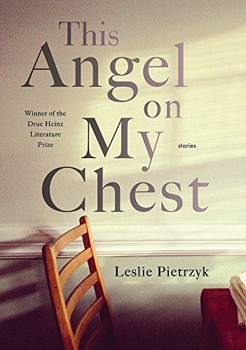 Beispielbild fr This Angel on My Chest (Pitt Drue Heinz Lit Prize) zum Verkauf von Wonder Book