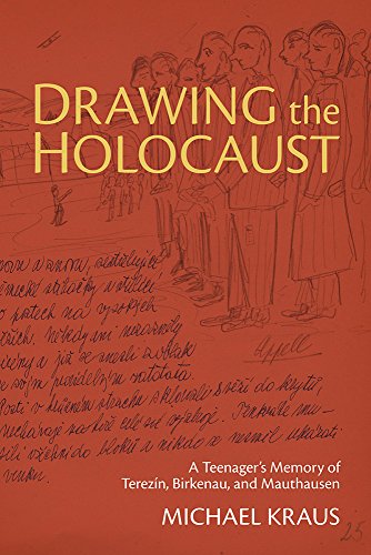 Beispielbild fr Drawing the Holocaust: A Teenager's Memory of Terezn, Birkenau, and Mauthausen zum Verkauf von Anybook.com