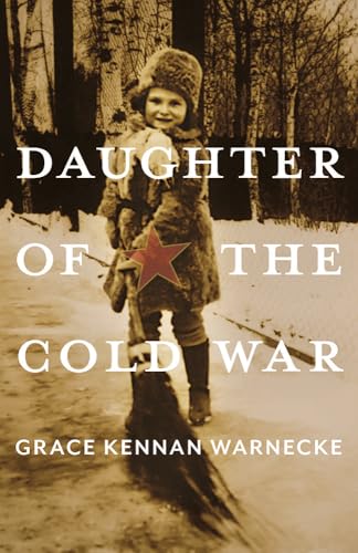 Stock image for Daughter of the Cold War: A Memoir (Russian and East European Studies) for sale by HPB Inc.
