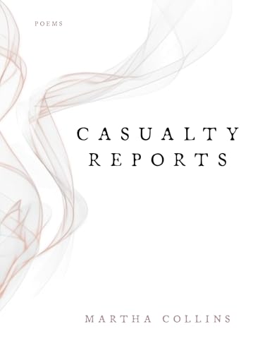 Stock image for Casualty Reports: Poems (Pitt Poetry Series) for sale by SecondSale