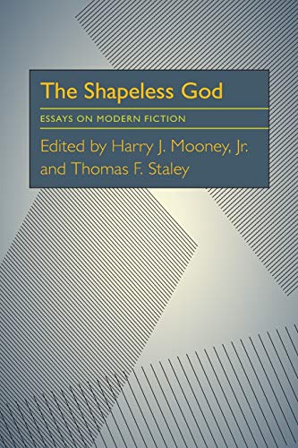 9780822984092: Shapeless God, The: Essays on Modern Fiction