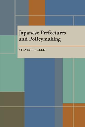 9780822984979: Japanese Prefectures and Policymaking