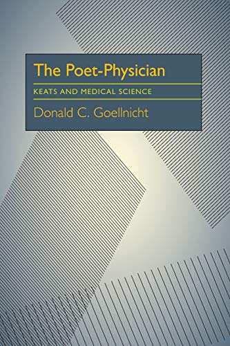 9780822985617: The Poet-Physician: Keats and Medical Science