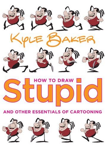 Beispielbild fr How to Draw Stupid and Other Essentials of Cartooning zum Verkauf von WorldofBooks