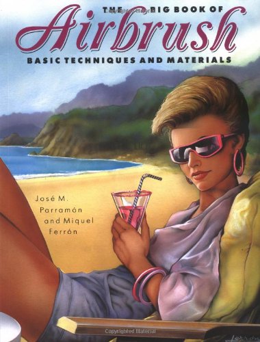 9780823001644: The Big Book of Airbrush Techniques and Materials