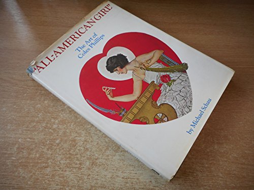 Stock image for All-American Girl" : The Art of Coles Phillips for sale by Novel Ideas Books & Gifts