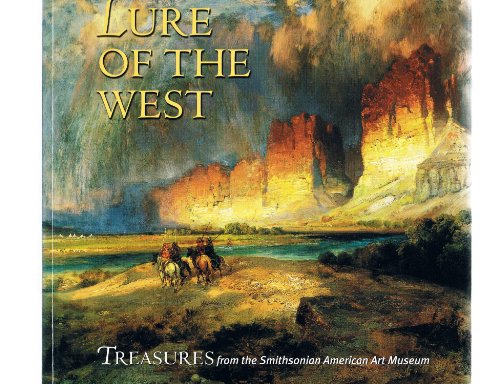 Stock image for Lure of the West: Treasures from the Smithsonian American Art Museum for sale by Once Upon A Time Books