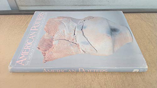 Stock image for American Potters : The Work of Twenty Modern Masters for sale by Better World Books