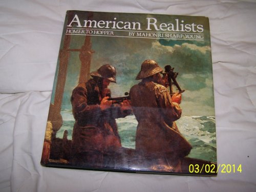 Stock image for American Realists, Homer to Hopper for sale by ThriftBooks-Dallas