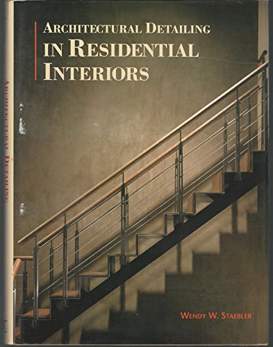 Stock image for Architectural Detailing Residential Interiors for sale by Better World Books: West