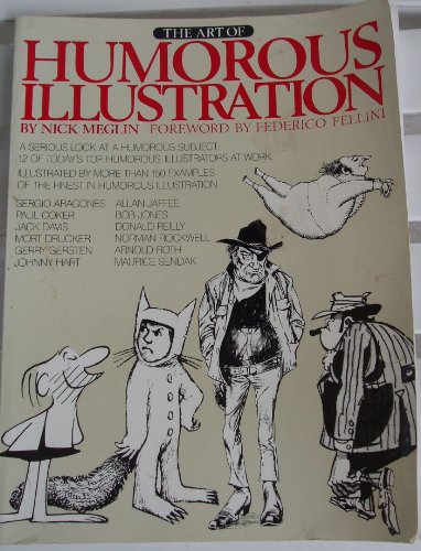 The Art of Humorous Illustration (9780823002696) by Meglin, Nick
