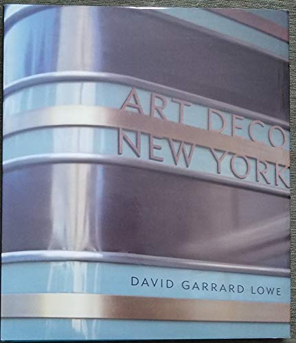 Beispielbild fr (2 Titles on New York) Art Deco New York, together with New York (a pictorial guide book). zum Verkauf von G.F. Wilkinson Books, member IOBA