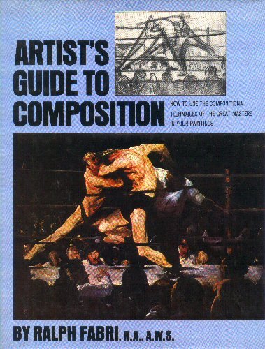 Imagen de archivo de Artist's Guide to Composition a la venta por gearbooks
