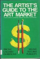 Stock image for The artist's guide to the art market for sale by ThriftBooks-Atlanta