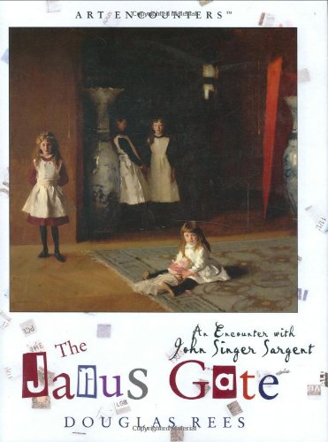 Stock image for The Janus Gate: An Encounter with John Singer Sargent (Art Encounters) for sale by ThriftBooks-Atlanta