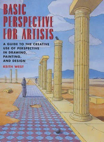 Beispielbild fr Basic Perspective for Artists : A Guide to the Creative Use of Perspective in Drawing, Painting and Design zum Verkauf von Better World Books