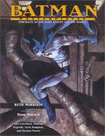 Imagen de archivo de Batman Masterpieces: Portraits of the Dark Knight and His World a la venta por Books From California