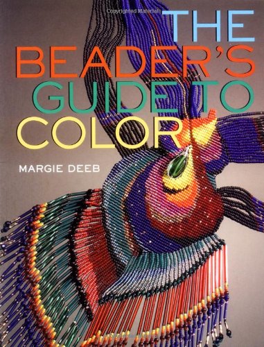 Beispielbild fr The Beaders Guide to Color zum Verkauf von KuleliBooks