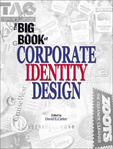 Beispielbild fr The Big Book of Corporate Identity Design zum Verkauf von Better World Books