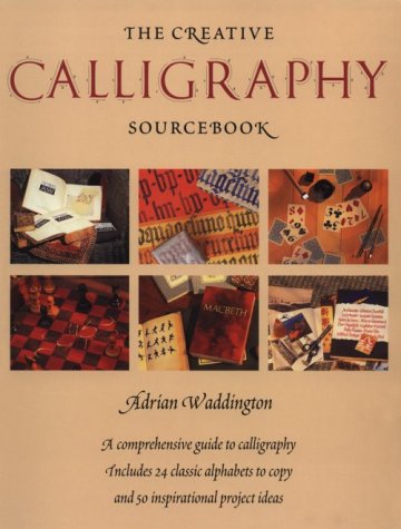 9780823005543: The Creative Calligraphy Sourcebook