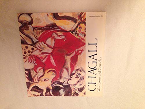 Beispielbild fr Chagall: Watercolors and Gouaches (Famous Artists) zum Verkauf von Wonder Book