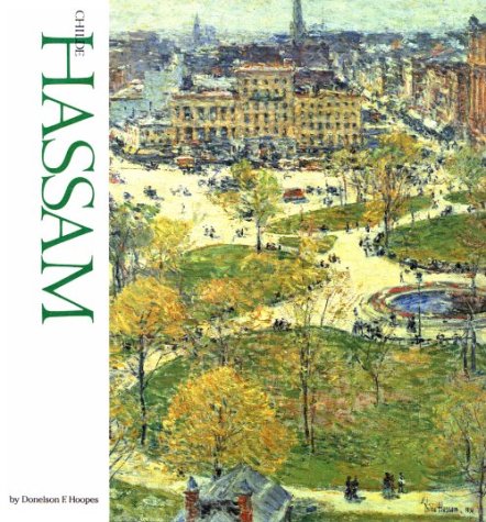Childe Hassam (Famous Artists) (9780823006212) by Hoopes, Donelson F.