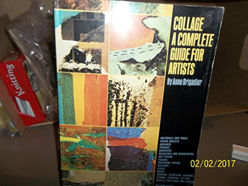 9780823006519: Collage a Complete Guide for Artists