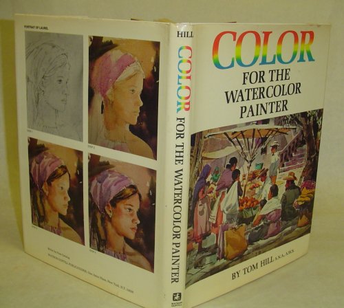 9780823007332: Title: Color for the Watercolor Painter