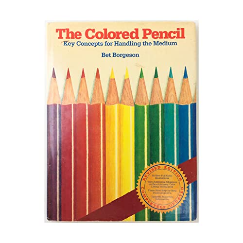 9780823007486: The Colored Pencil: Key Concepts for Handling the Medium