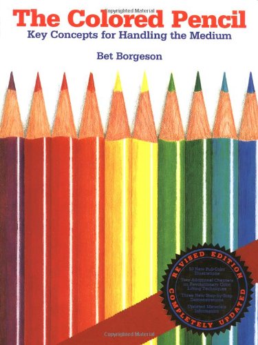 9780823007493: The Colored Pencil : Key Concepts for Handling the Medium