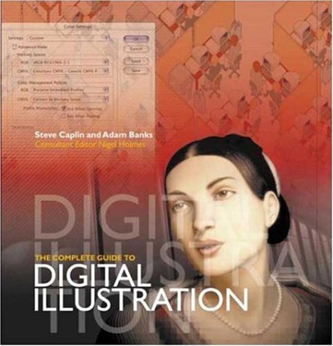 Beispielbild fr The Complete Guide to Digital Illustration zum Verkauf von Better World Books