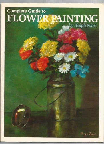 Stock image for Complete Guide to Flower Painting. for sale by HPB-Diamond