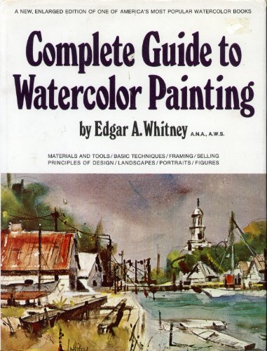 Imagen de archivo de Complete Guide to Watercolor Painting a la venta por ThriftBooks-Reno