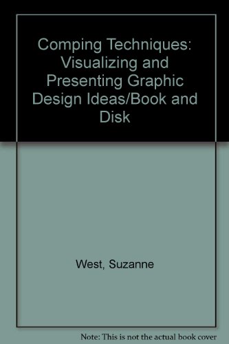 9780823008674: Comping Techniques: Visualizing and Presenting Graphic Design Ideas/Book and Disk