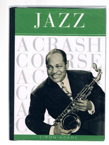 Stock image for Jazz: A Crash Course (Crash Course (Watson-Guptill)) for sale by SecondSale