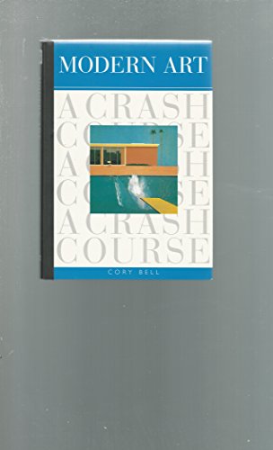Stock image for Modern Art: A Crash Course for sale by SecondSale