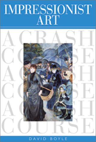 Beispielbild fr Impressionist Art: A Crash Course (Crash Courses) zum Verkauf von Wonder Book