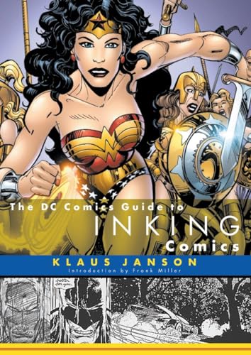 The DC Comics Guide to Inking Comics - Janson, Klaus