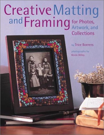 9780823010868: Creative Matting and Framing for Photos, Artwork and Collections