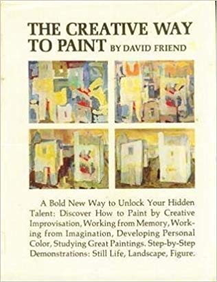 The Creative Way to Paint (9780823011261) by David Friend