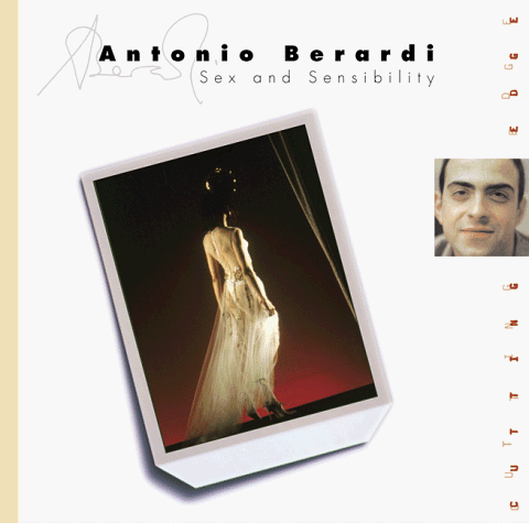 Stock image for Antonio Berardi: Sex and Sensibility (Cutting Edge) for sale by WorldofBooks
